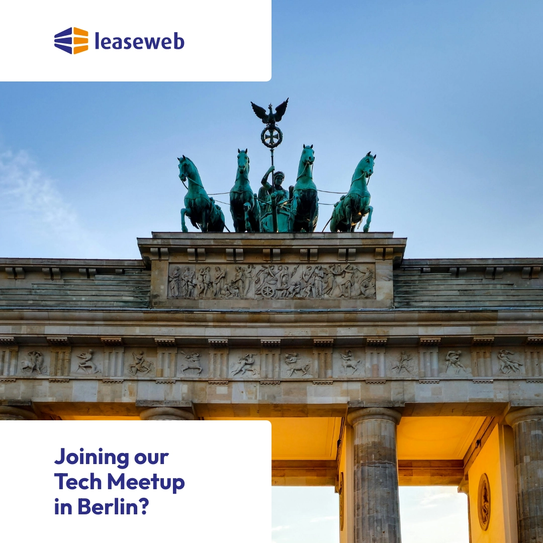 Tech Meetup Berlin - powered by Leaseweb