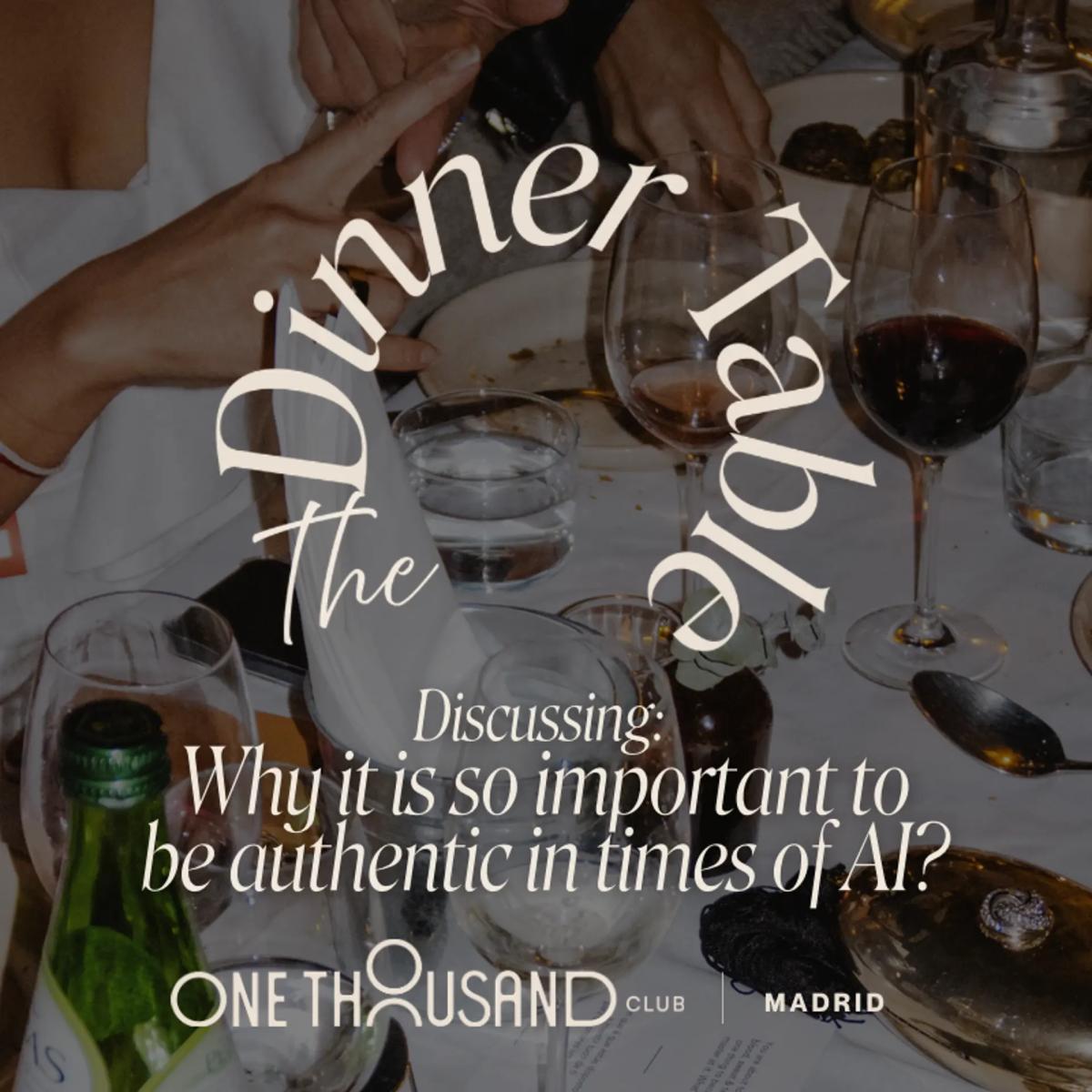 The Dinner Table: Why is it so important to be authentic in times of AI?