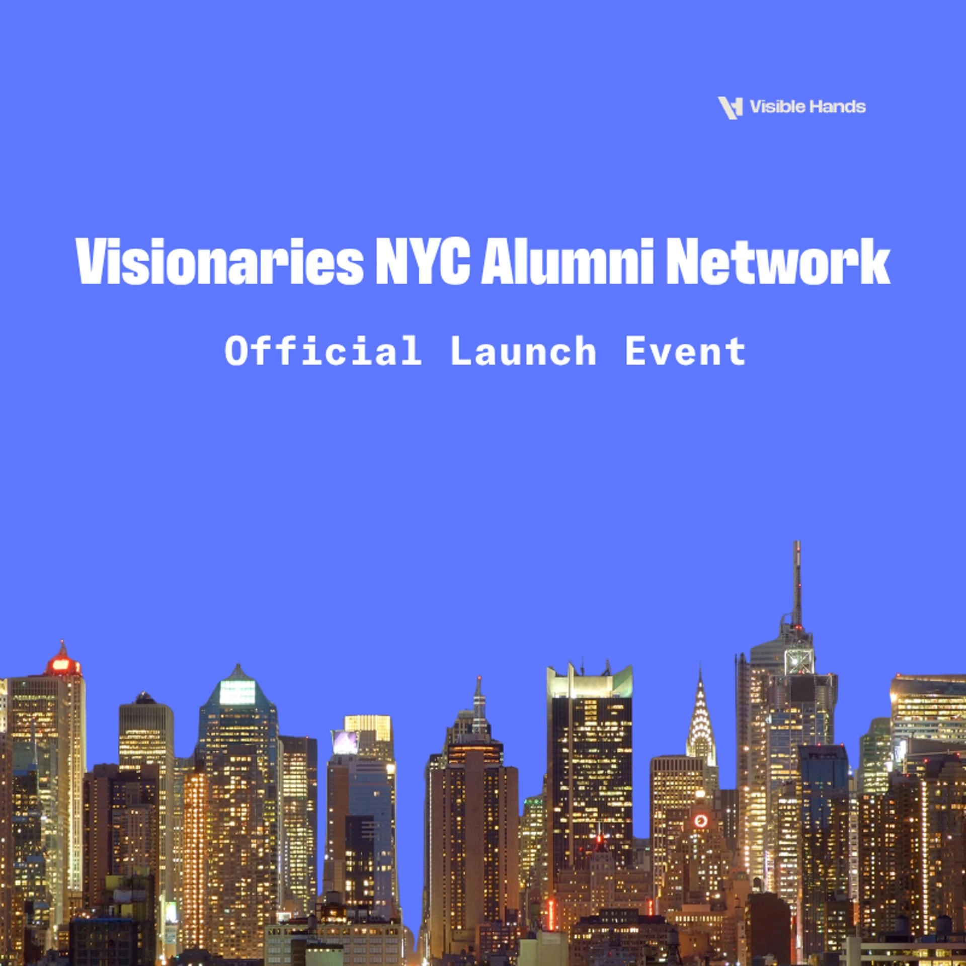 Visionaries NYC Alumni Launch