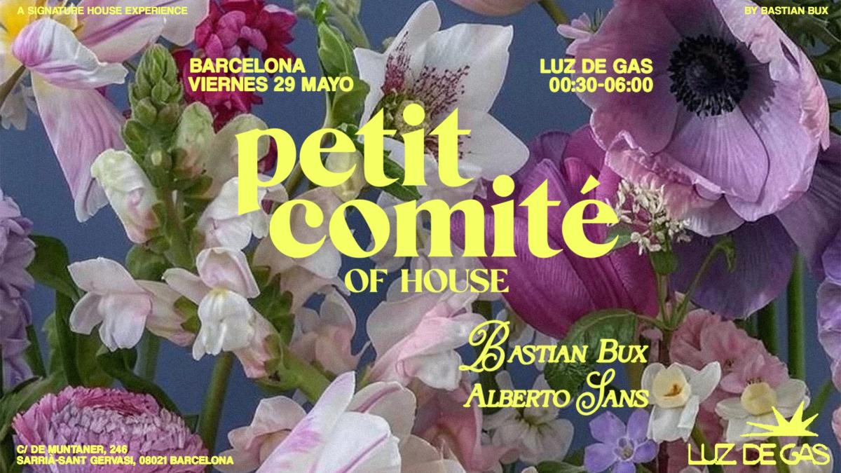 Petit Comité Barcelona with Bastian Bux & Alberto Sans