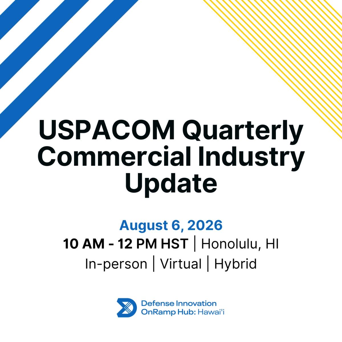 USPACOM Quarterly Commercial Industry Update - AUGUST 2026
