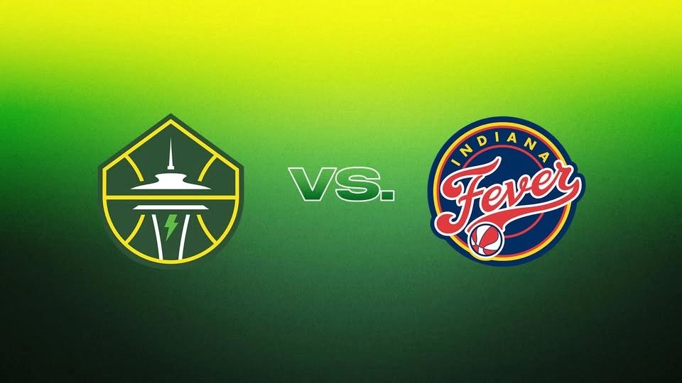 Seattle Storm vs. Indiana Fever