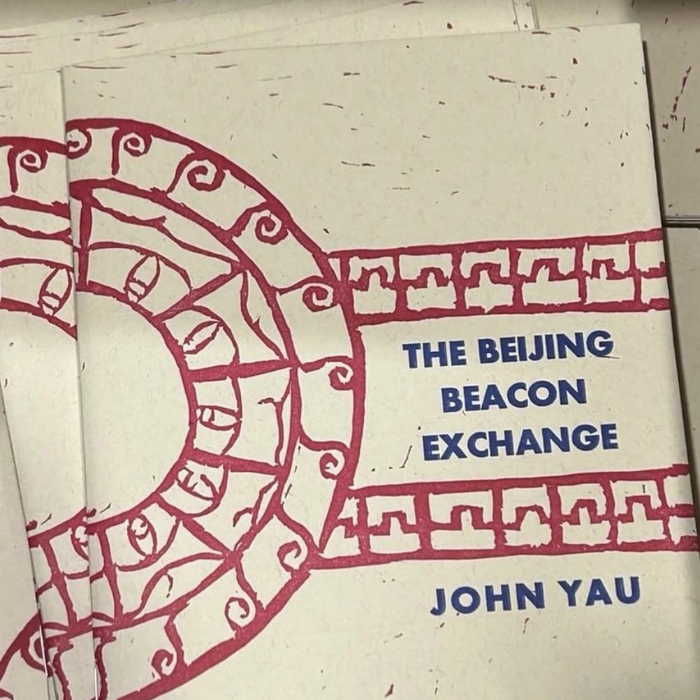 The Beijing Beacon Exchange Book Launch x John Yau