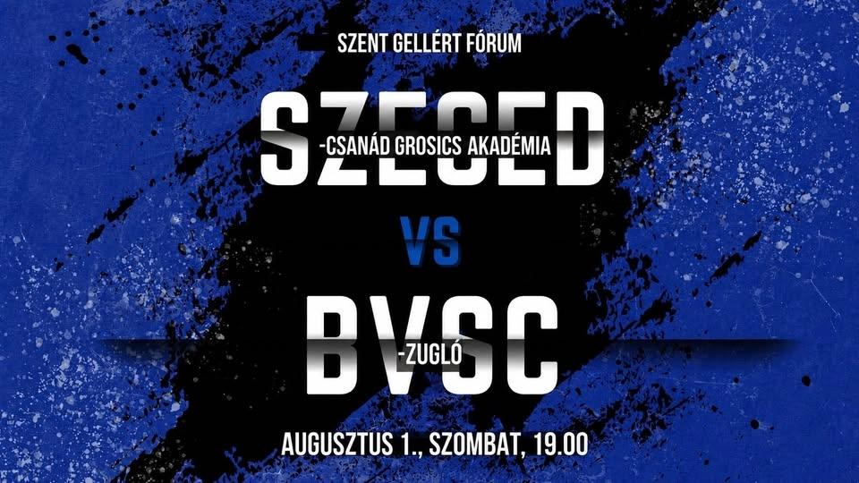 Szeged-Csanád GA - BVSC-Zugló