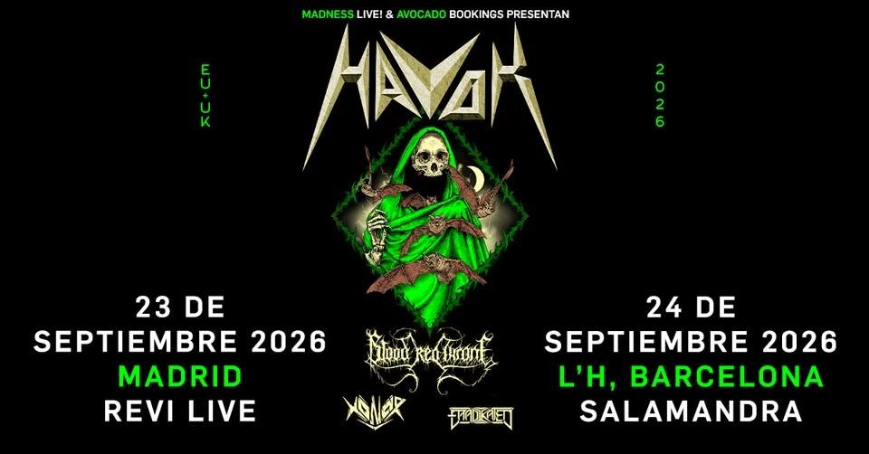 Havok + Blood Red Throne + Xonor + Eradikated (Madrid)