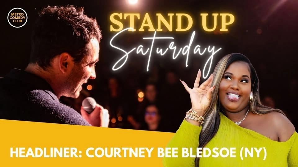 Stand-Up Saturday Show w HL Courtney Bee Bledsoe (20th June)