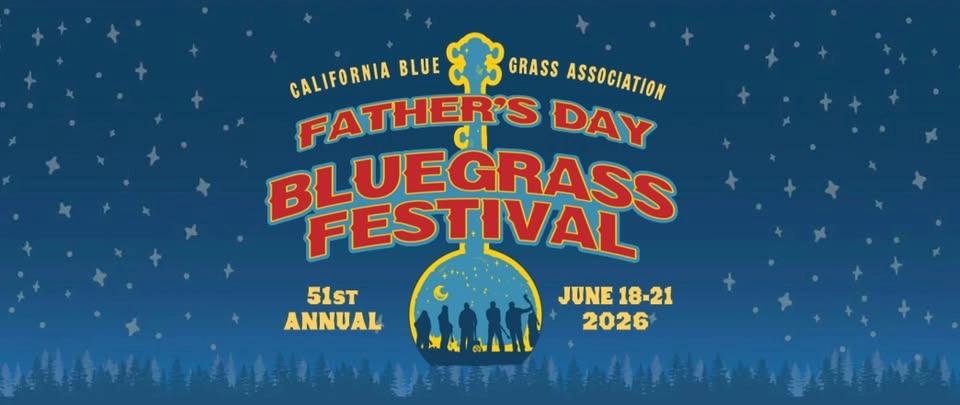 51st Annual Father's Day Bluegrass Festival - Grass Valley