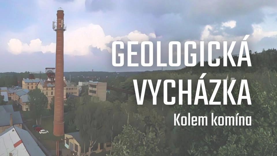 Geologická vycházka kolem komína na Mayrovce