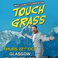 William Thompson - Touch Grass