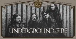 UNDERGROUND FIRE ALBUM RELEASE EVENING LIVE @ THE ABYSS