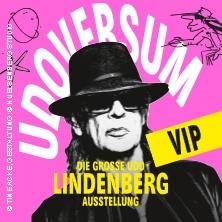 VIP Ticket - UDOVERSUM - Die Große Udo Lindenberg Ausstellung
