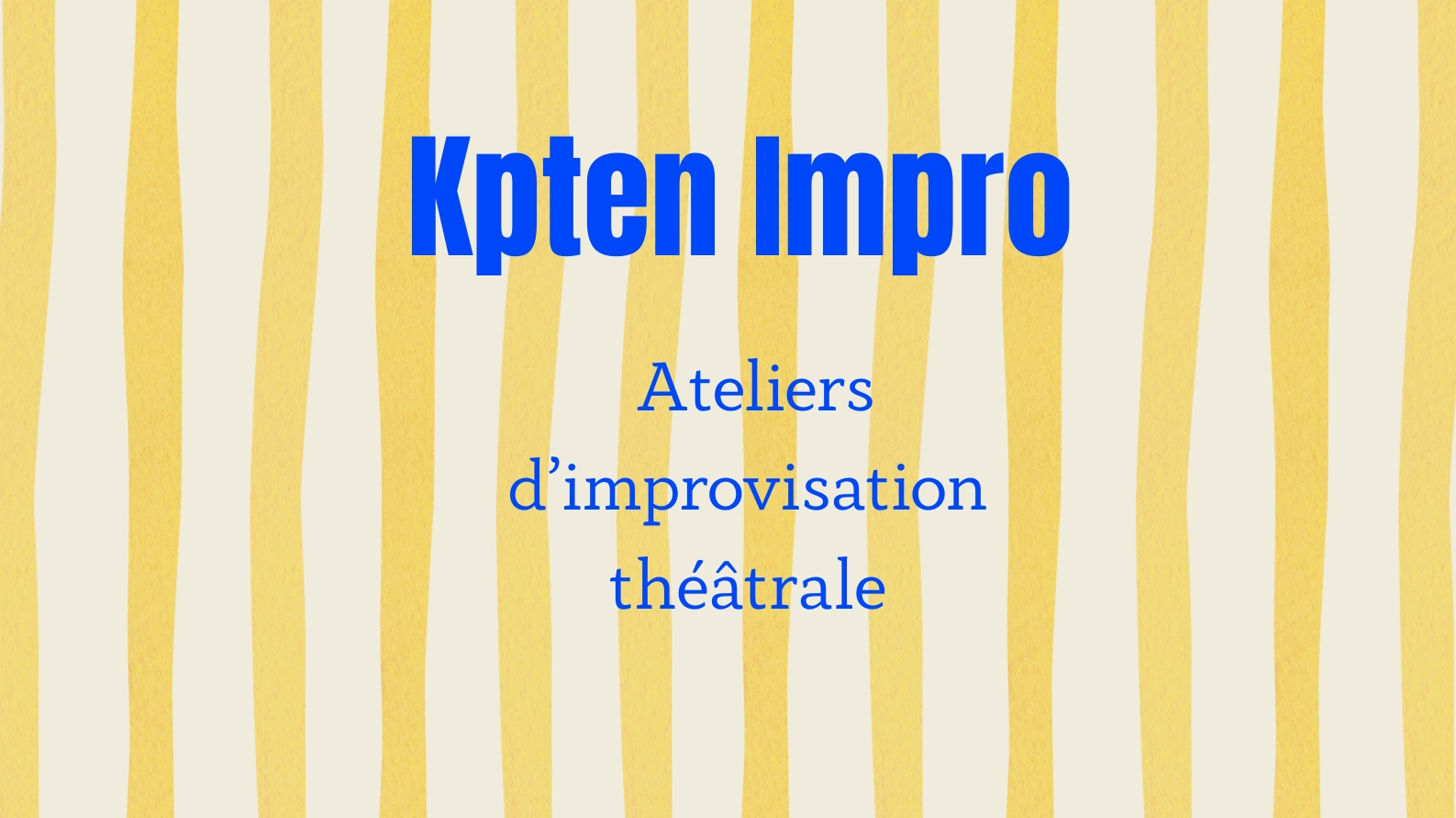 Théâtre d’impro 🚀 - by Kpten Impro