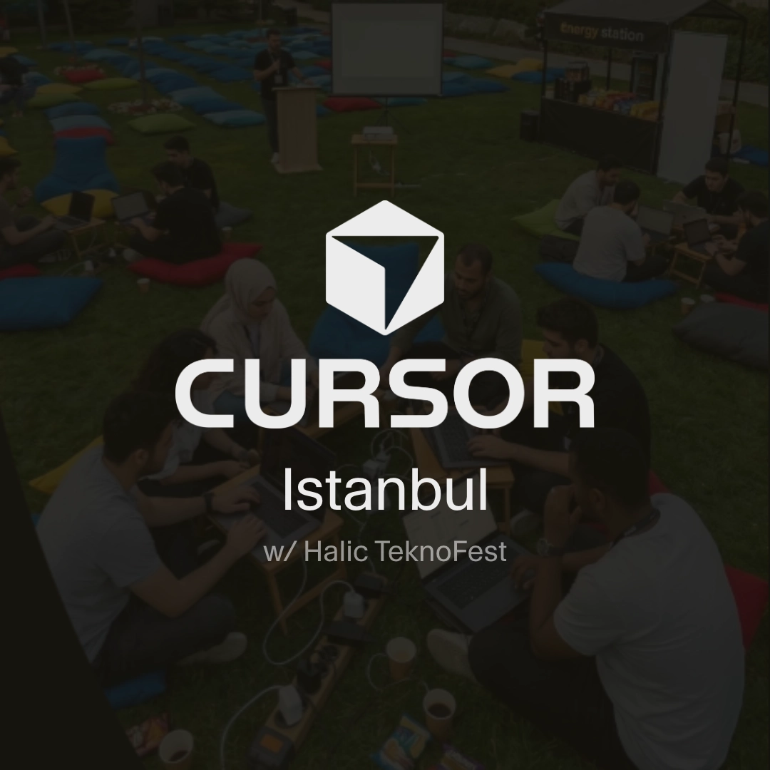 Cursor Hackathon Istanbul with Halic TeknoFest