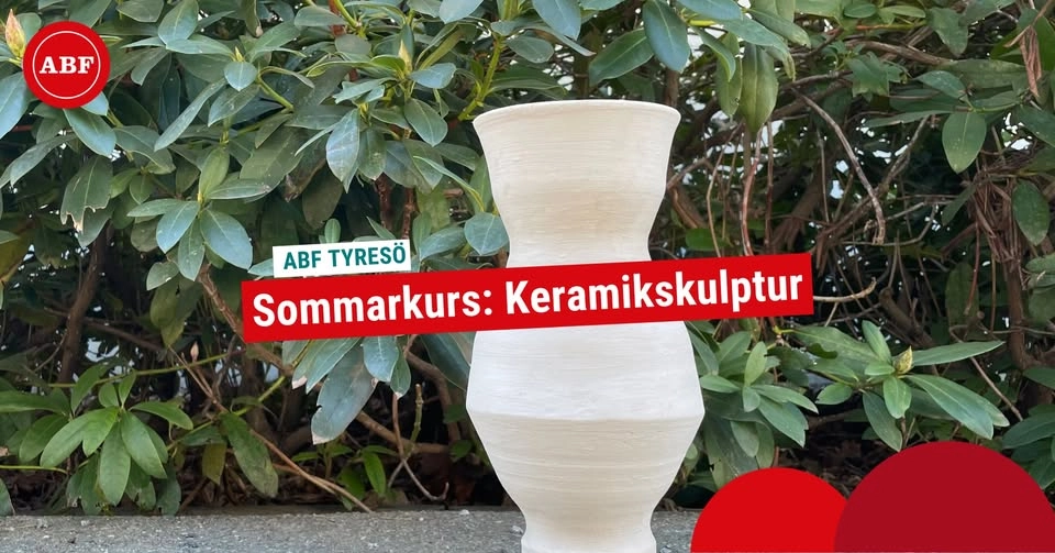 Sommarkurs: Keramikskulptur i Tyresö