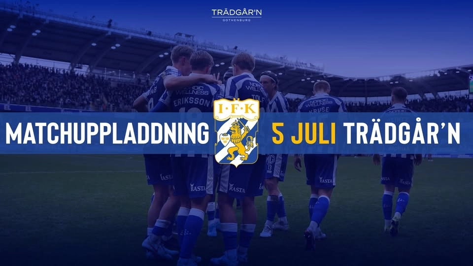 MATCHUPPLADDNING - 5 JULI - TRÄDGÅR'N