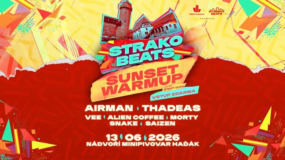 STRAKO BEATS FEST - Sunset Warmup ☀️ Nádvoří pivovaru Haďák 13/06/2026