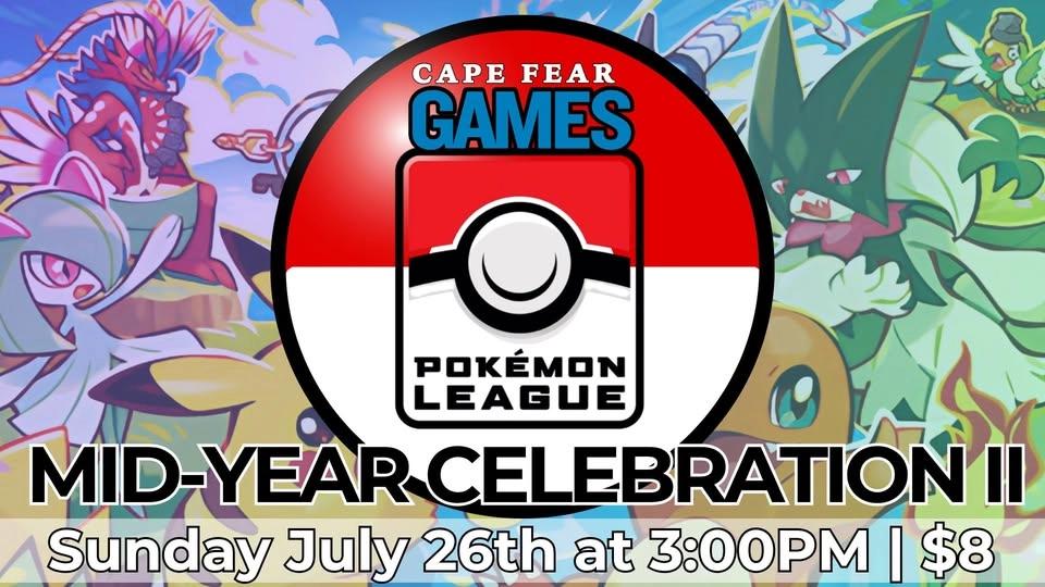 Pokemon Mid-Year Celebration II