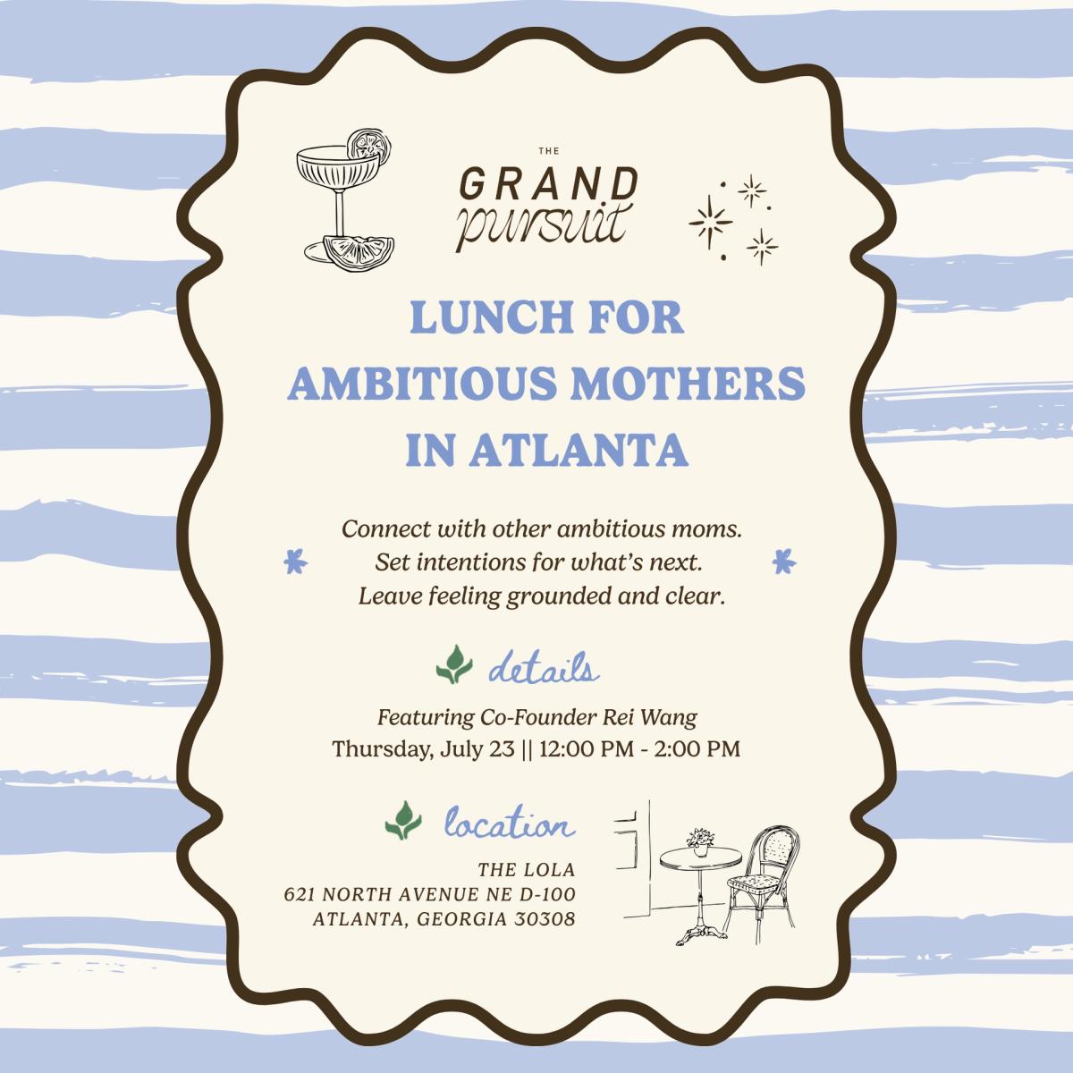 A Seat at the Table: A Lunch for Ambitious Moms in Atlanta