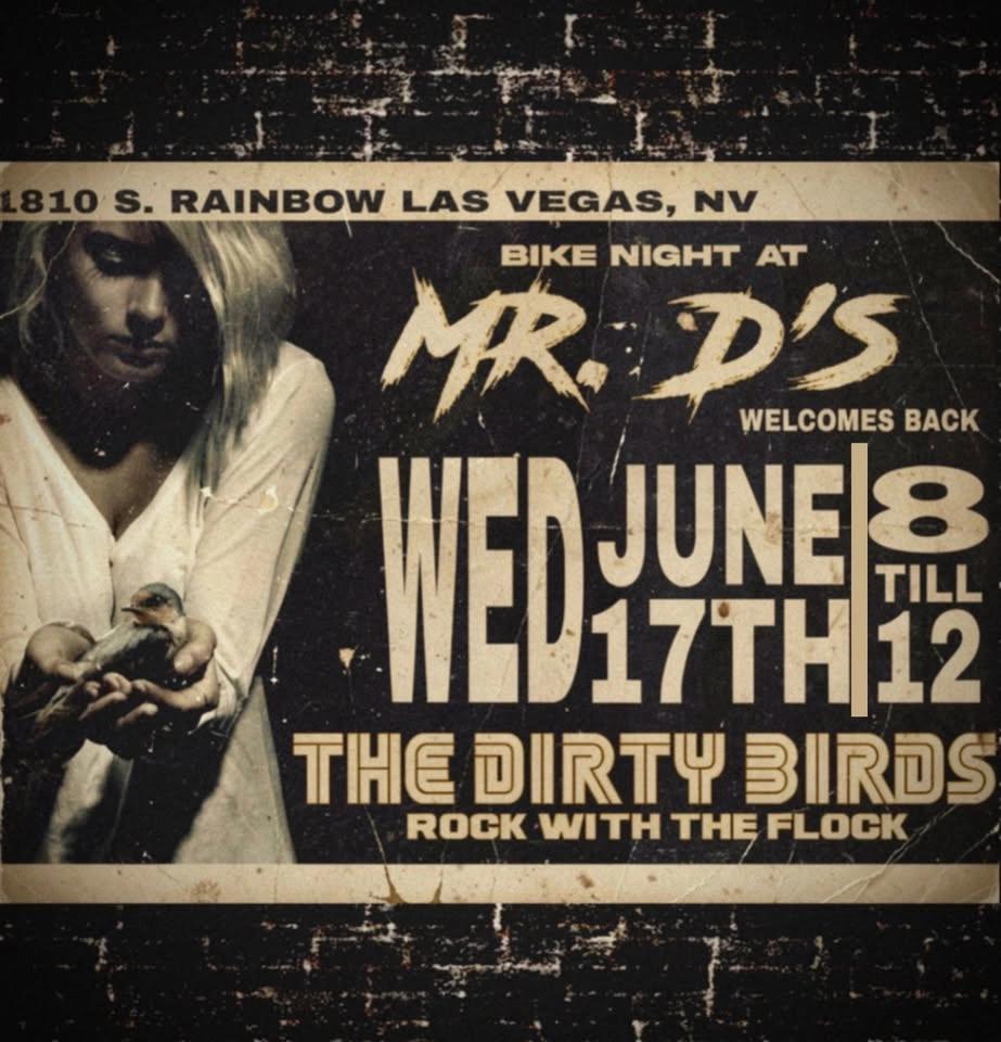The Dirty Birds Rock Bike Night At Mr. D’s!!