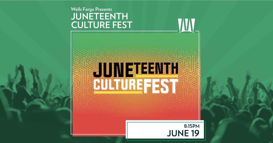 Wells Fargo Presents Juneteenth Culture Fest
