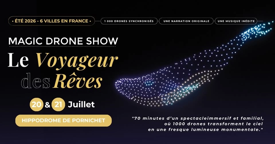Magic Drone Show - Le Voyageur des Rêves @ Pornichet