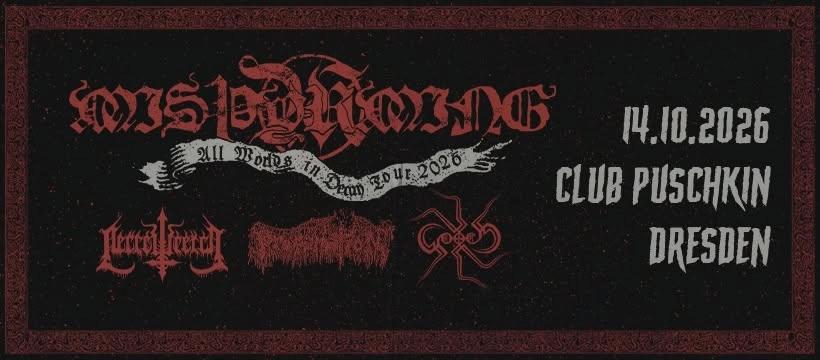 + Misþyrming + Necrowretch + Profanation + Gorrch - Club Puschkin Dresden