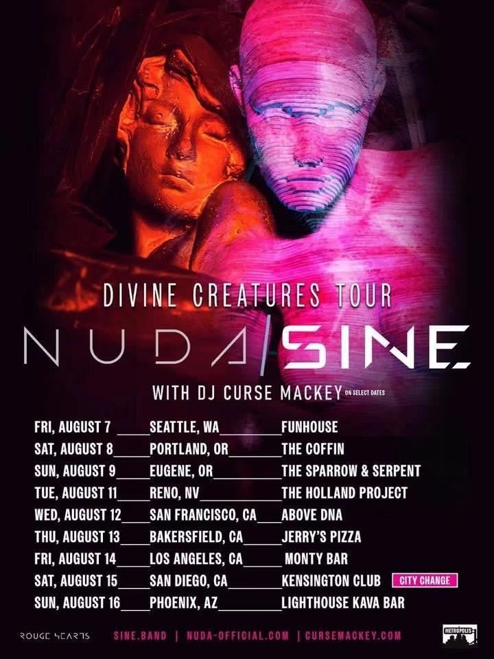 NUDA / SINE - Divine Creatures Tour (Bakersfield, CA)