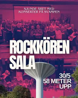 58 meter upp med Rockkören i Sala | Frivillig entré