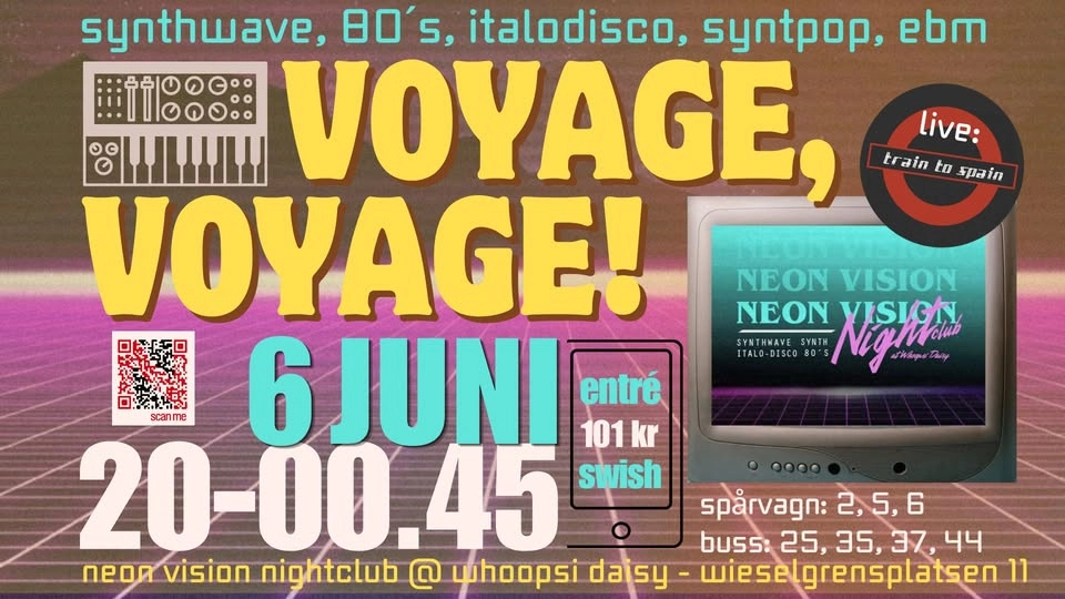 Neon Vision Night vol.X- "Voyage, voyage!" Live: Train to Spain✨