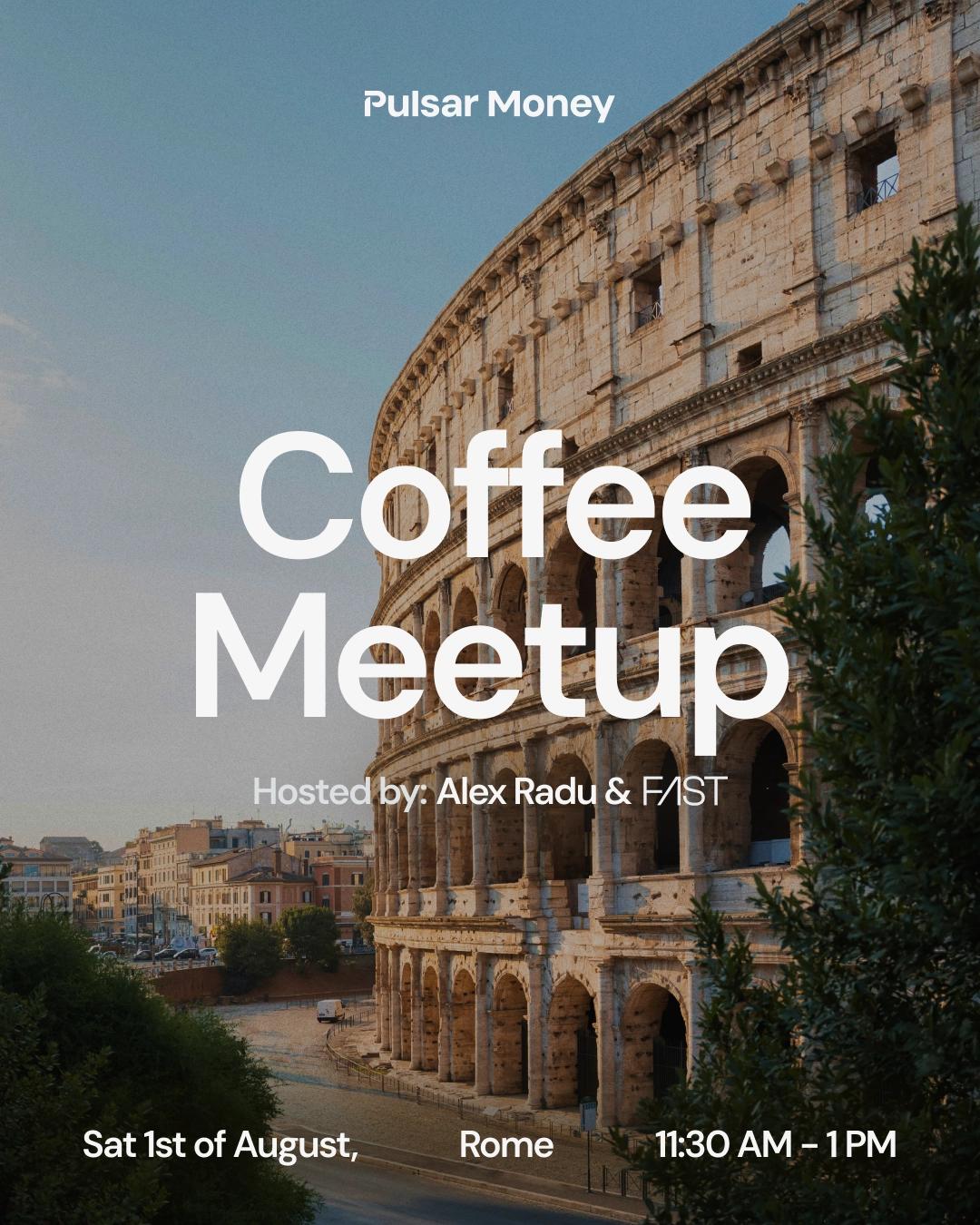 Pulsar Money // Coffee Meetup in Rome