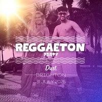 Reggaeton Party (Brighton) July 2026