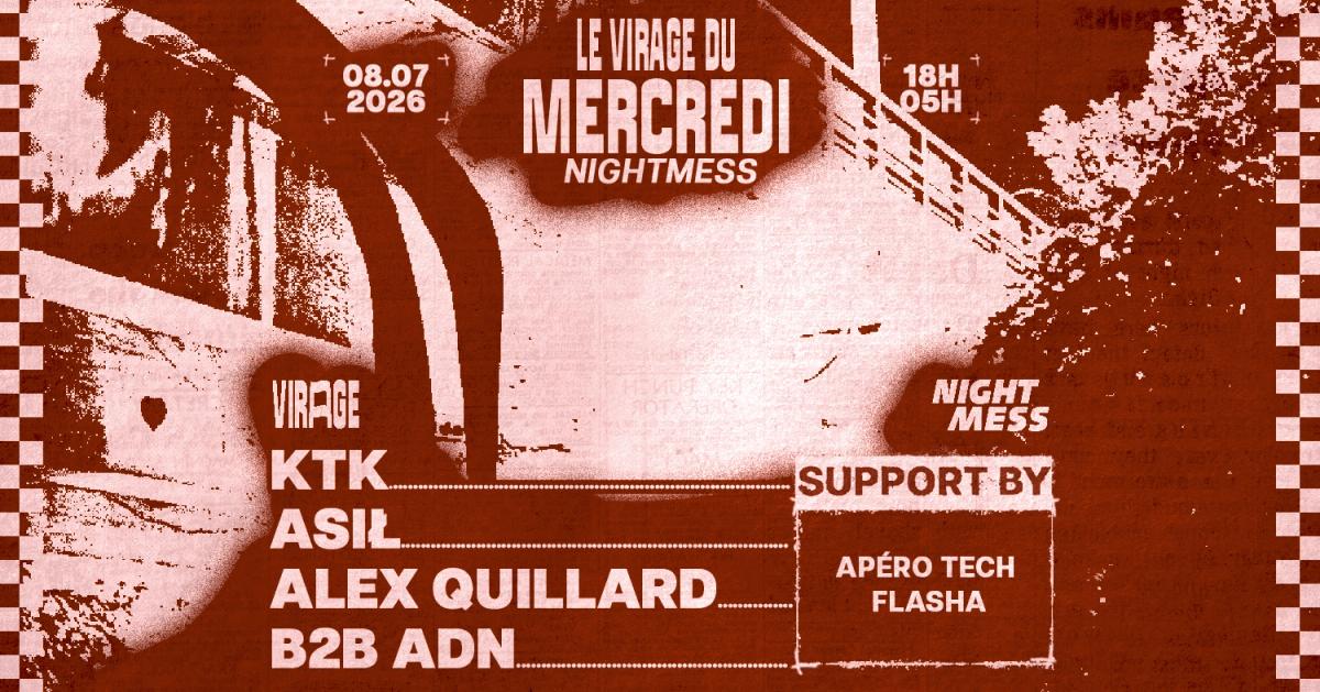 Le Virage du Mercredi x NIGHTMESS: KTK, ASIL & MORE