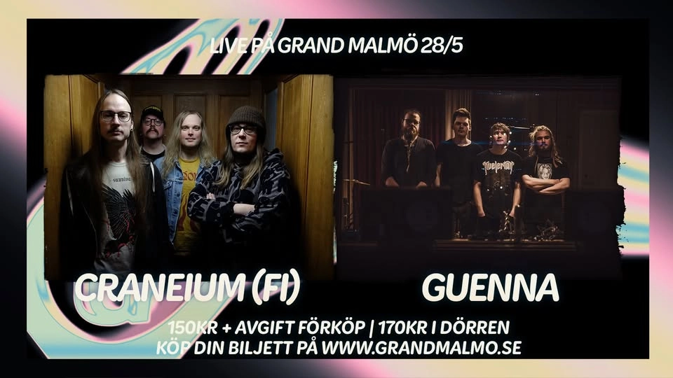 Craneium (FI) + Guenna live på Grand
