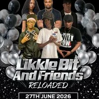 Likkle Bit & Friends Reloaded