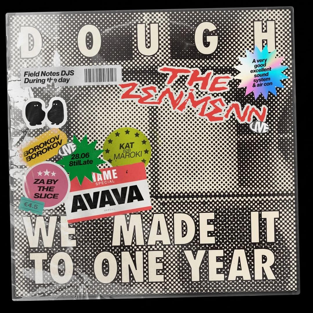 DOUGH 1 Year with AVAVA • The Zenmenn • Borokov Borokov • KAT b2b Maroki