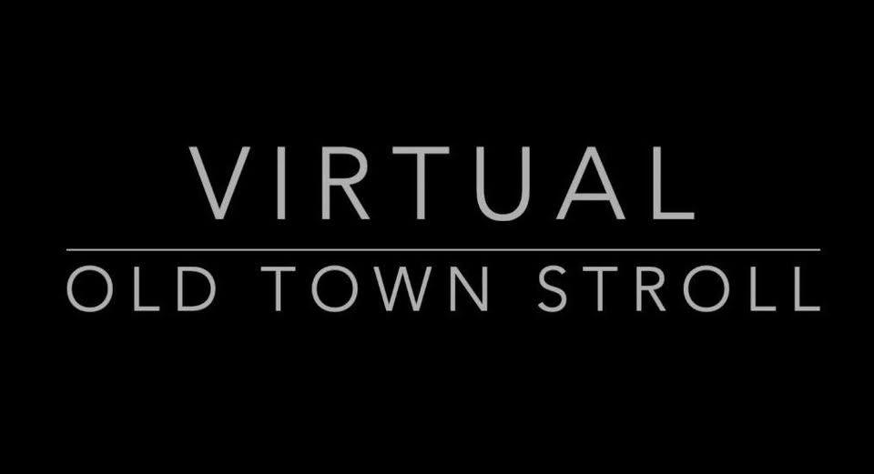 VIRTUAL OLD TOWN STROLL - Download and watch at home!