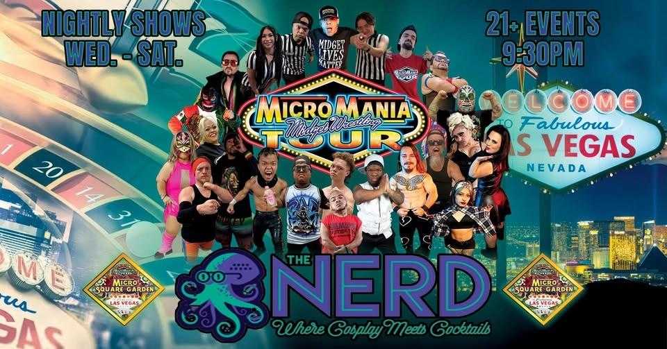 MicroMania Midget Wrestling: Las Vegas Residency at the Nerd
