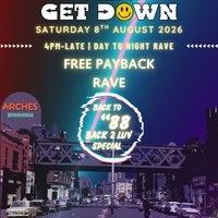 TheGetDown#16 - FREE* PayBack Day To Night Rave: RICHIE FINGERS