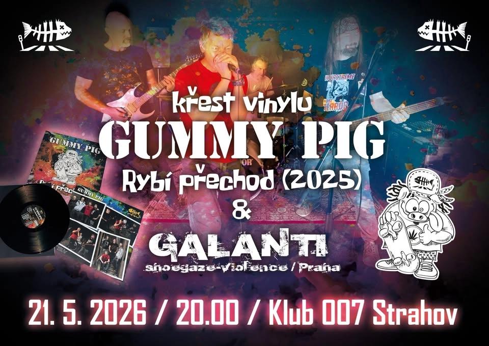 Gummy Pig + Galanti