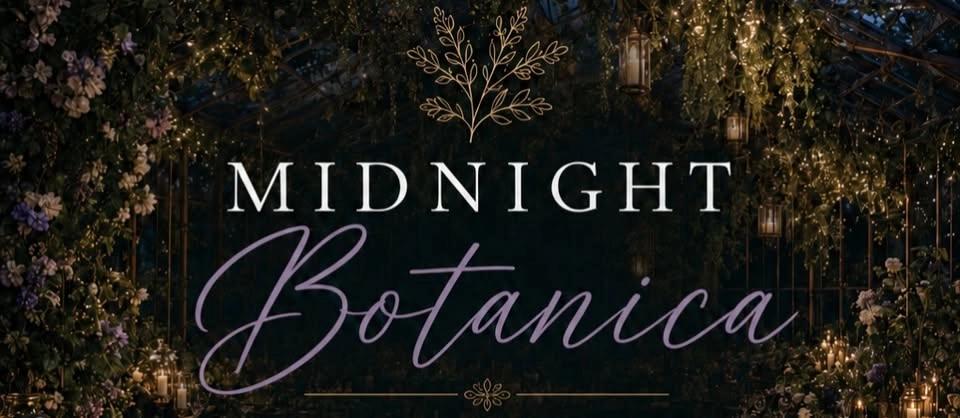 Midnight Botanica