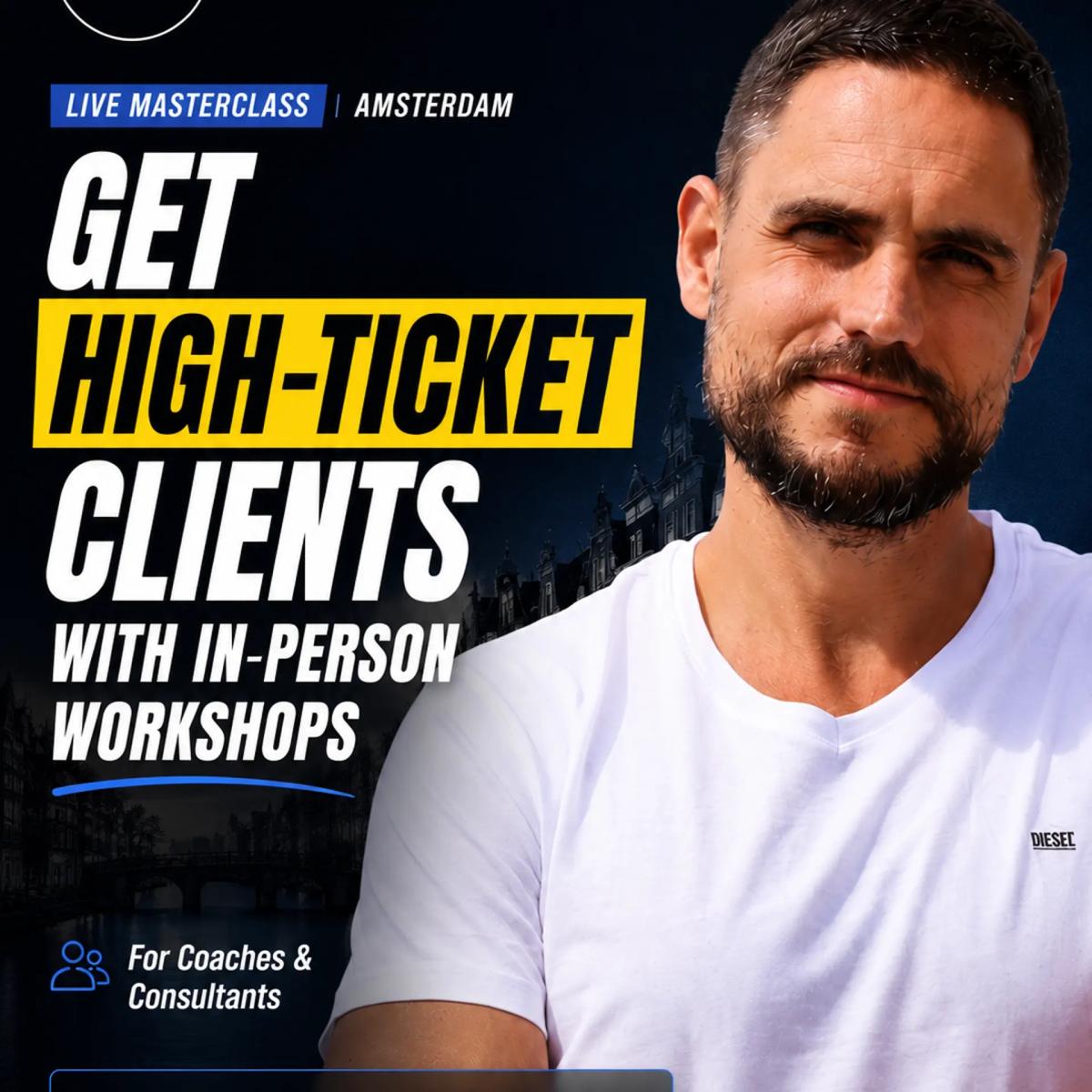 Get High-Ticket Clients With In-Person Workshops