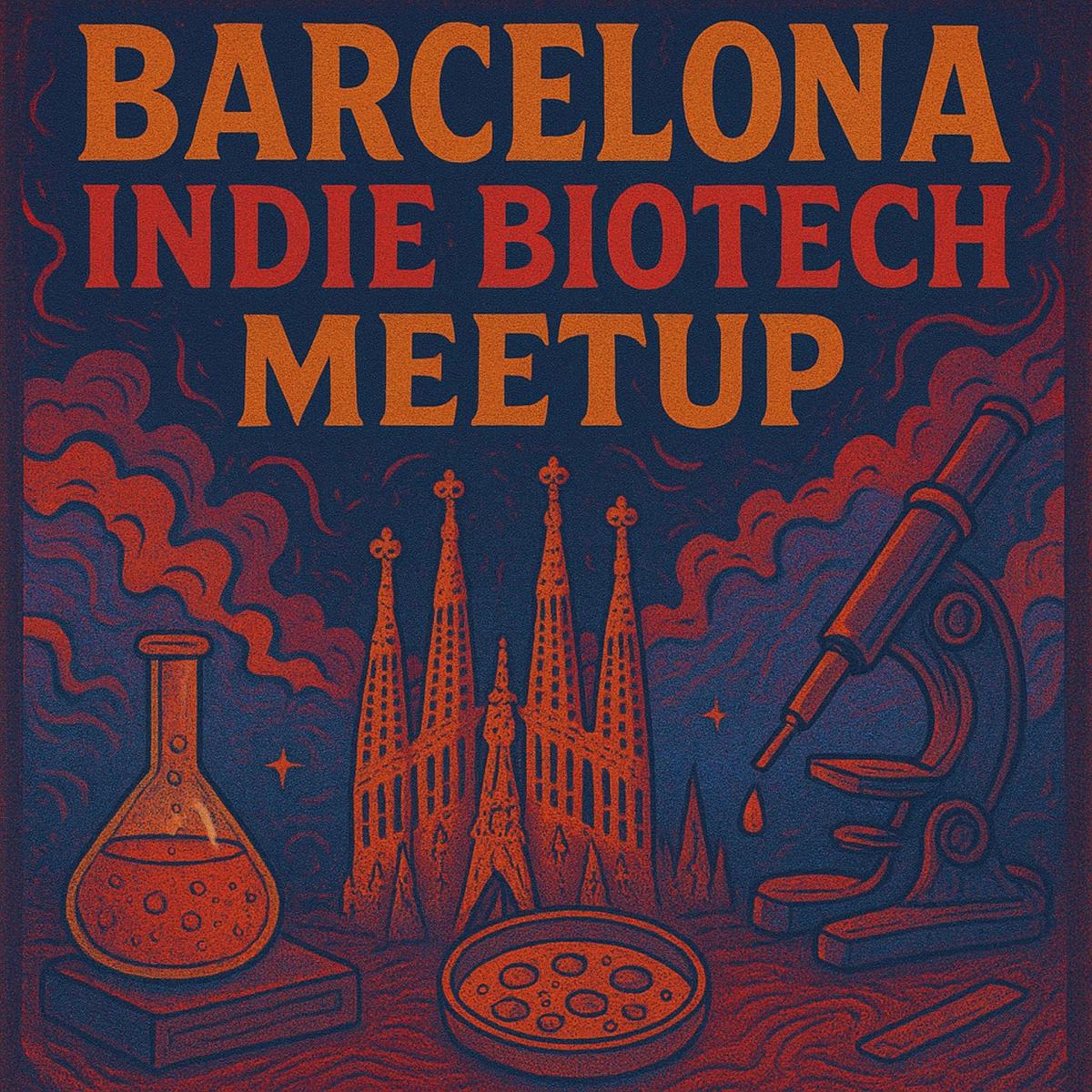 Barcelona Indie Biotech meetup - May edition