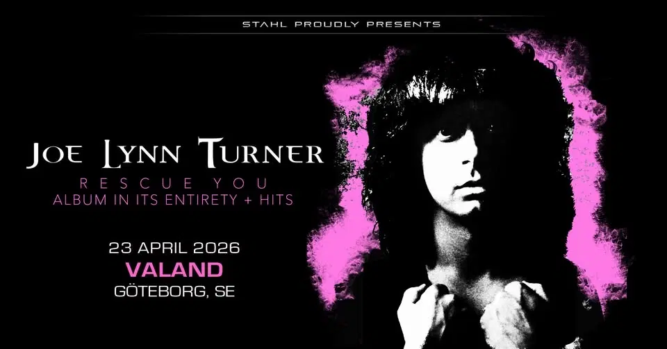 Joe Lynn Turner - Rescue You, Göteborg - Valand
