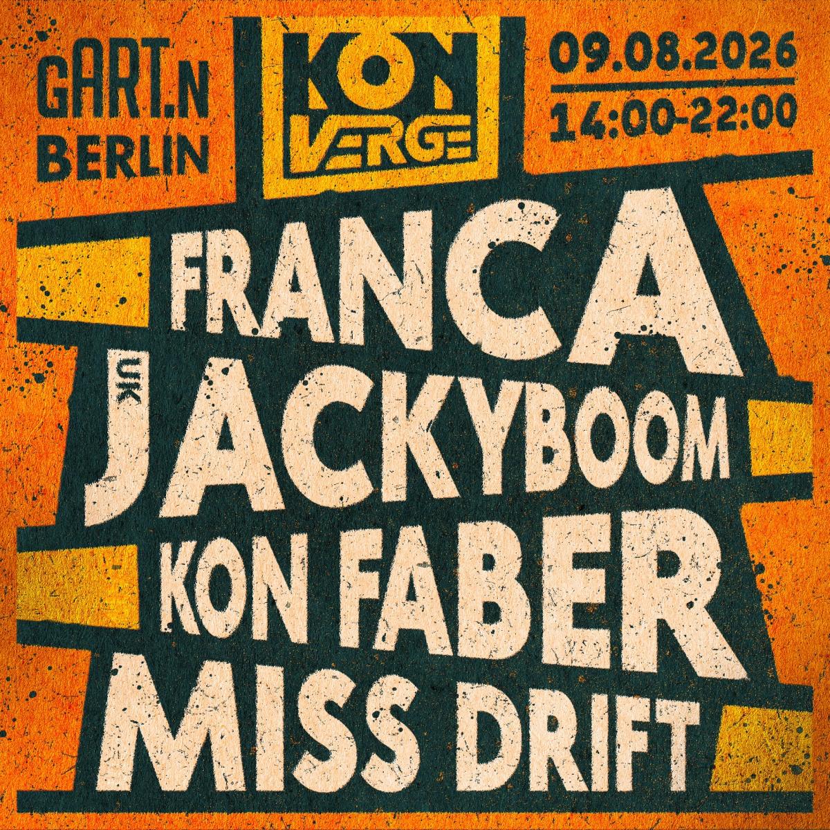 KONVERGE Open Air with Franca, Jackyboom (UK), Miss Drift & Kon Faber (DJ)