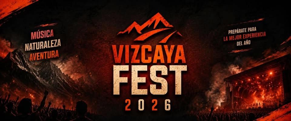 VIZCAYA FEST 2026