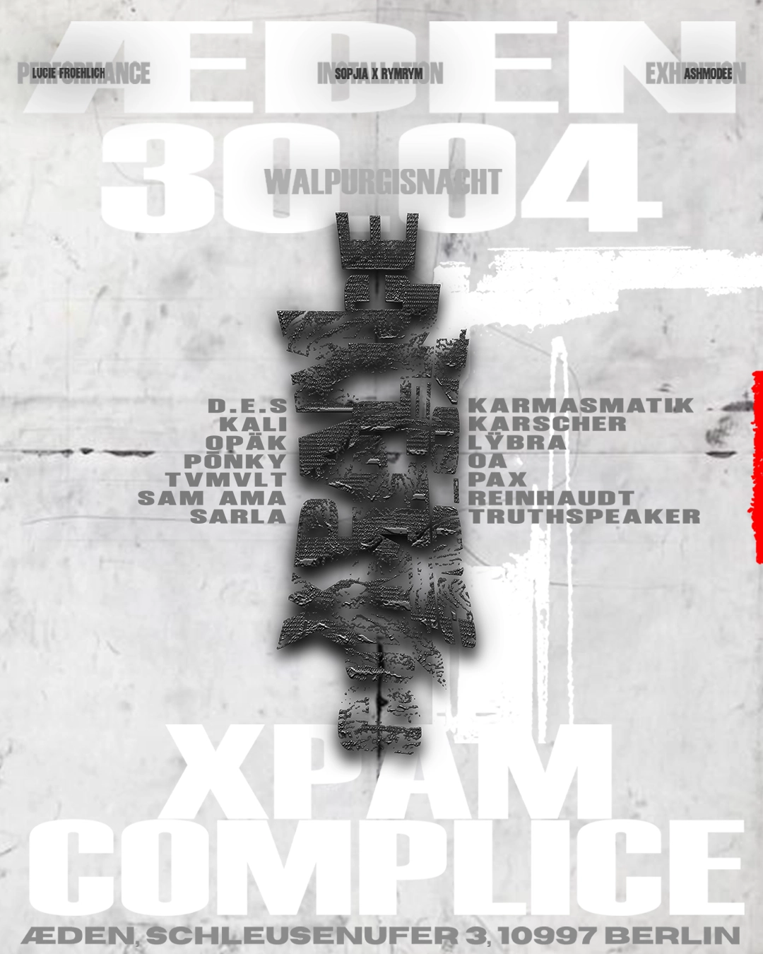 Complice x Xpam - Walpurgisnacht (Exhibit . Install . Perf . DJ . Live . Vinyl . Hybrid)