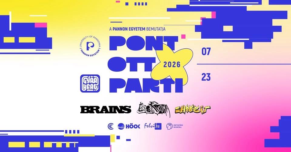 Pont Ott Parti 2026 | Ponthatárváró buli a Pannon Egyetemmel