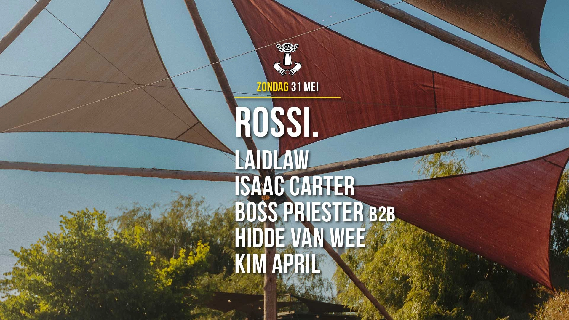31 MEI - Thuishaven with Rossi. / Laidlaw / Isaac Carter SOLD OUT