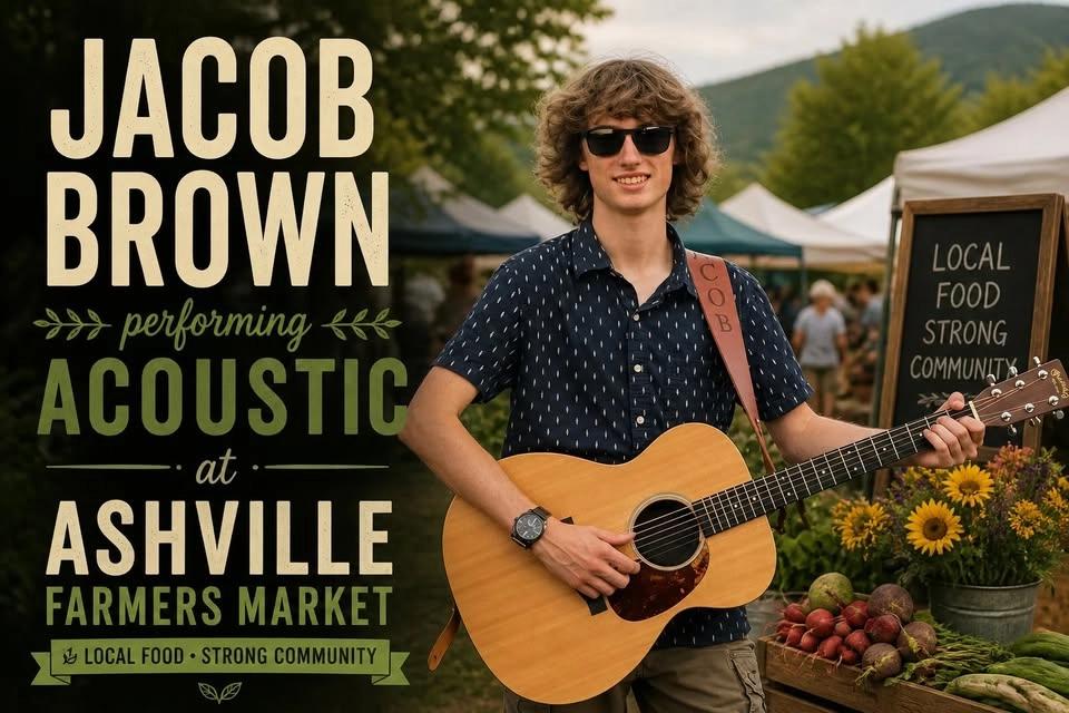 Jacob Brown Acoustic LIVE at Ashville Farmers Market