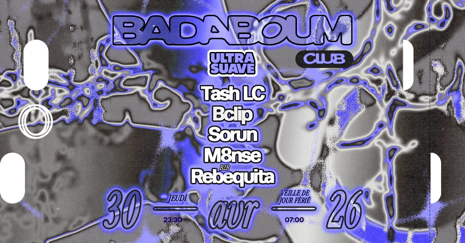 Club — ULTRA SUAVE: Tash LC, Bclip, M8NSE & Rebequita, Sorun